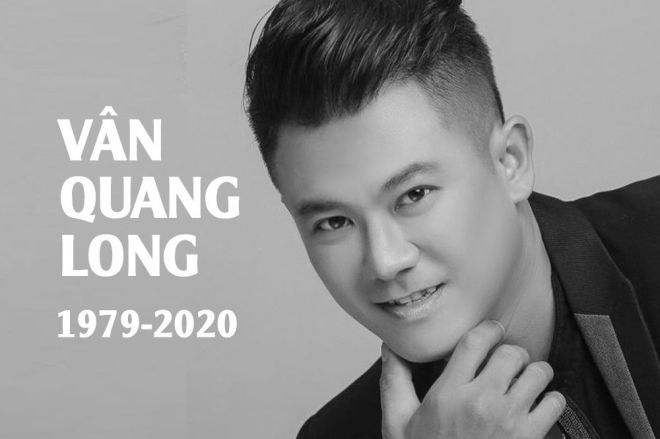 Vân Quang Long qua đời ở tuổi 41 khiến showbiz Việt bàng hoàng&nbsp;