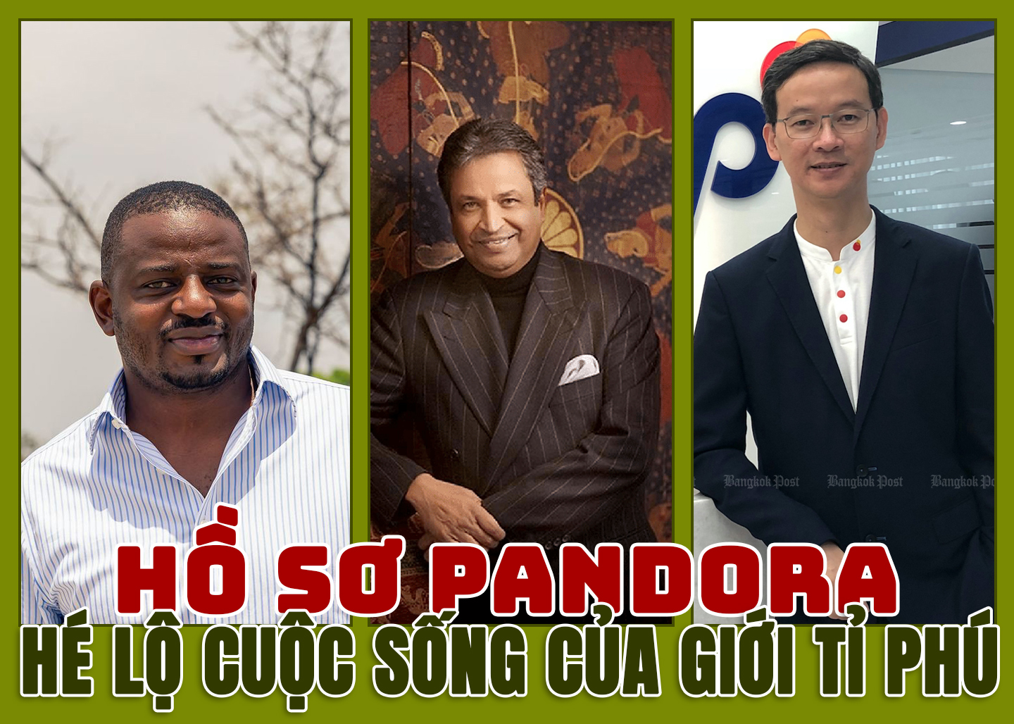 [eMagazine] Giới tỉ phú trong Hồ sơ Pandora: Từ xa hoa đến tù tội - 1