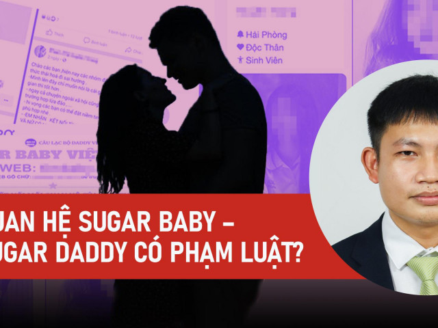 Media - Video: Quan hệ giữa Sugar Baby – Sugar Daddy có phạm luật?