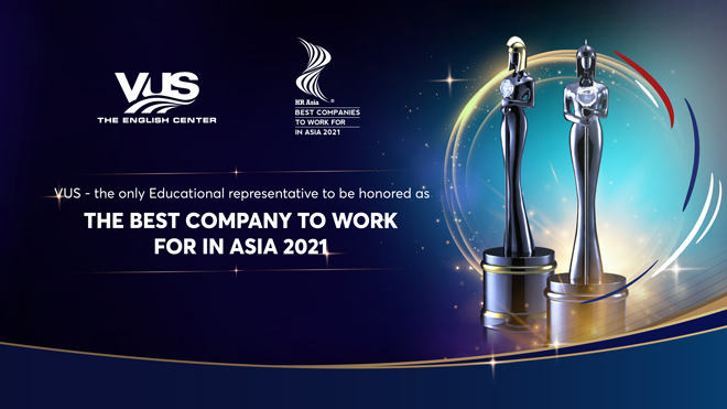 VUS - đơn vị giáo dục duy nhất được vinh danh tại HR Asia Award 2021 - 1