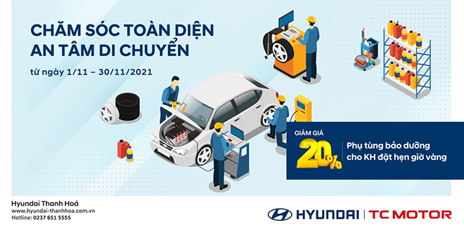 Hyundai Thanh Hóa Khuyến mại dịch vụ: "Chăm sóc toàn diện - An Tâm di chuyển" - 1