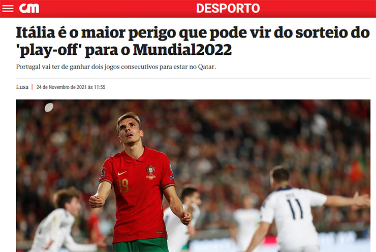 Tờ Correio da Manhã (Bồ Đào Nha) âu lo đội nhà đụng độ Italia và có thể hụt vé vớt dự World Cup năm sau