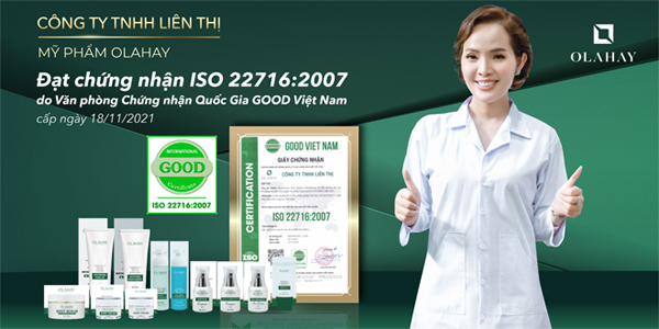 Mỹ phẩm Olahay đạt chứng nhận ISO 22716:2007 - 1