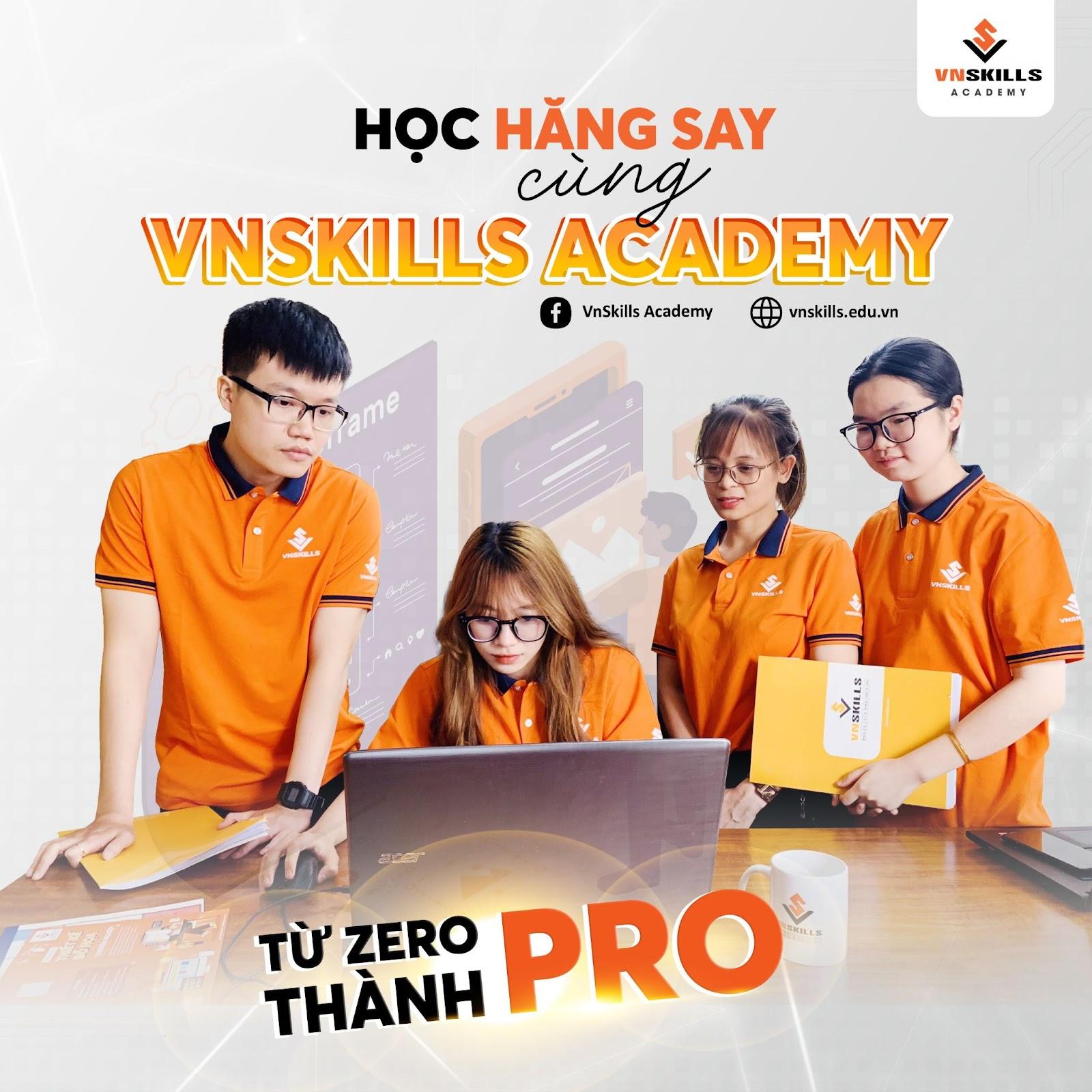 Học hăng say cùng VnSkills Academy