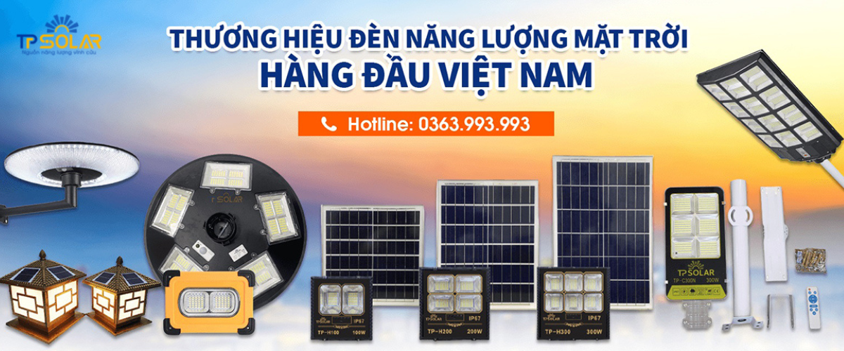 TP Solar chuyên cung cấp đèn năng lượng mặt trời chất lượng