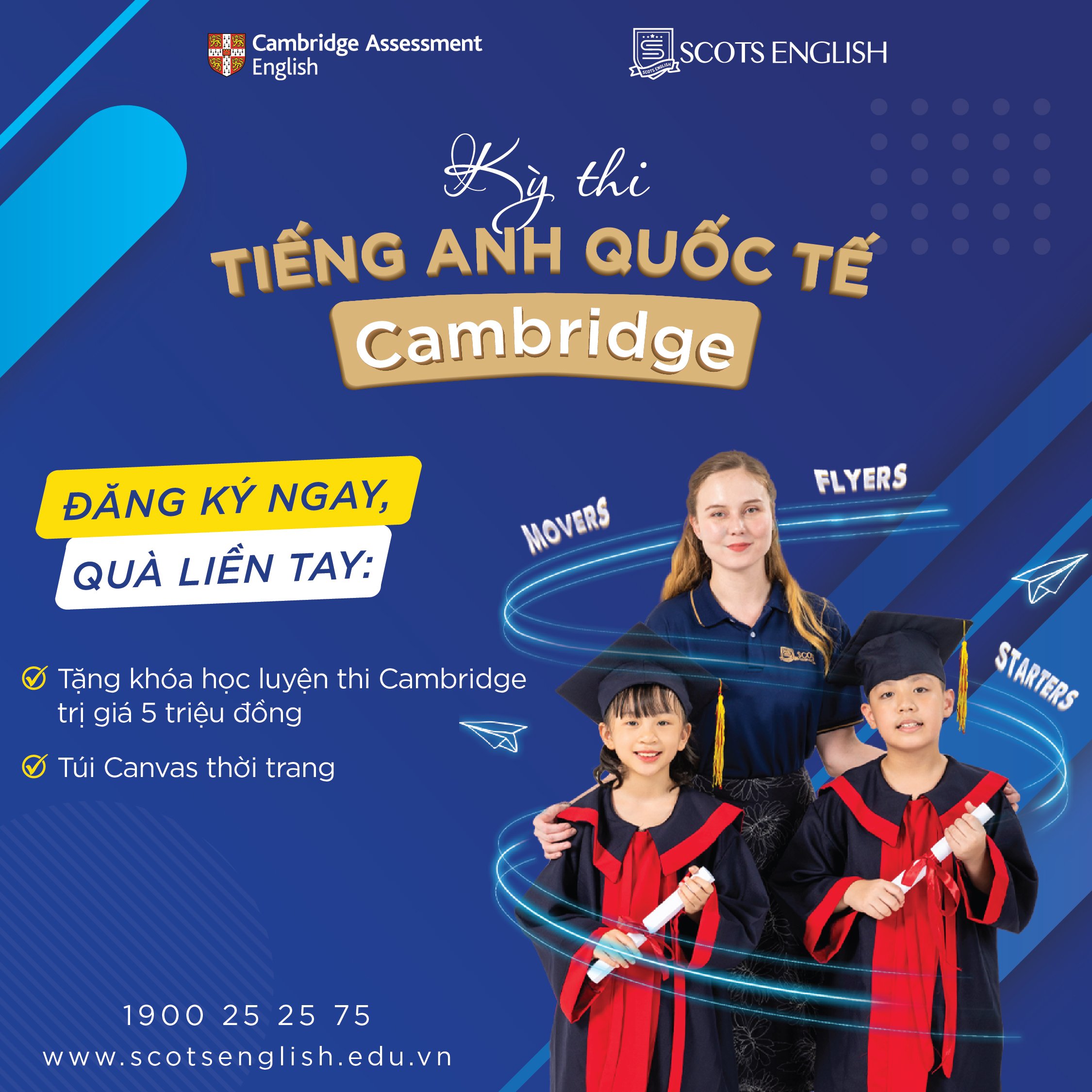 Đăng ký thi Cambridge tại Scots English thí sinh nhận được nhiều quyền lợi. Ảnh: Scots English.