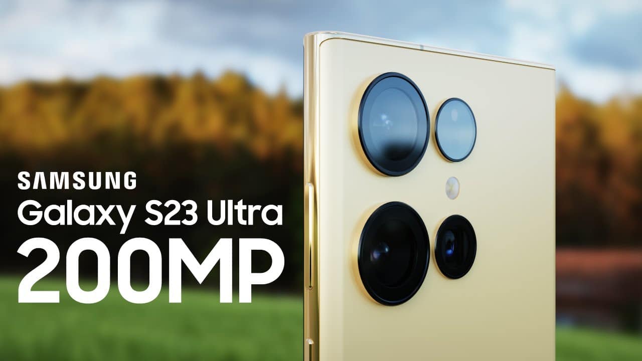 Galaxy S23 Ultra sẽ được tích hợp camera 200MP.