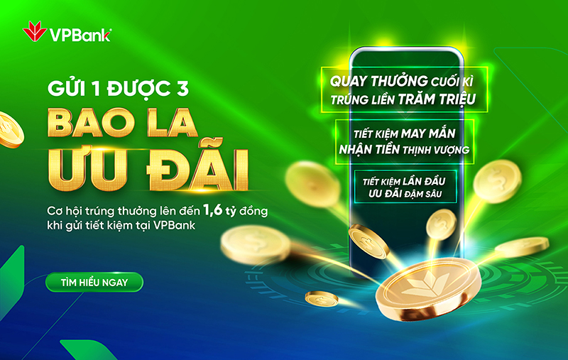 Gửi tiết kiệm tại VPBank cuối 2022, nhận cơ hội trúng quà “khủng” trị giá hàng trăm triệu đồng - 2