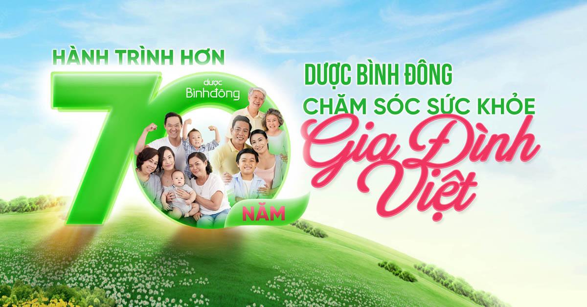 Dược Bình Đông - hơn 70 năm “Chăm sóc sức khỏe Gia đình Việt”