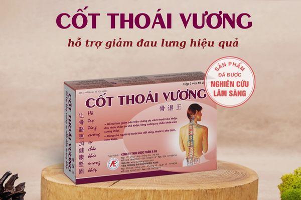 Cốt Thoái Vương giúp hỗ trợ giảm đau lưng hiệu quả