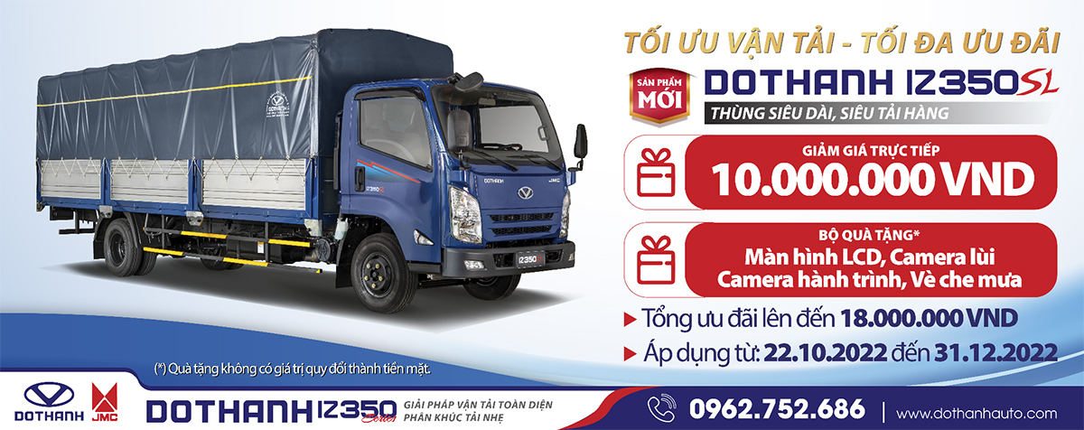 Chương trình “Tối Ưu Vận Tải - Tối Đa Ưu Đãi” khi mua DOTHANH IZ350SL