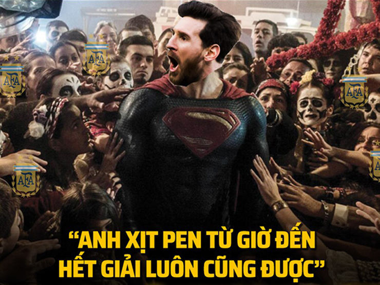 Tranh vui - Ảnh chế: Messi "tạch pen" trở thành người hùng của Argentina