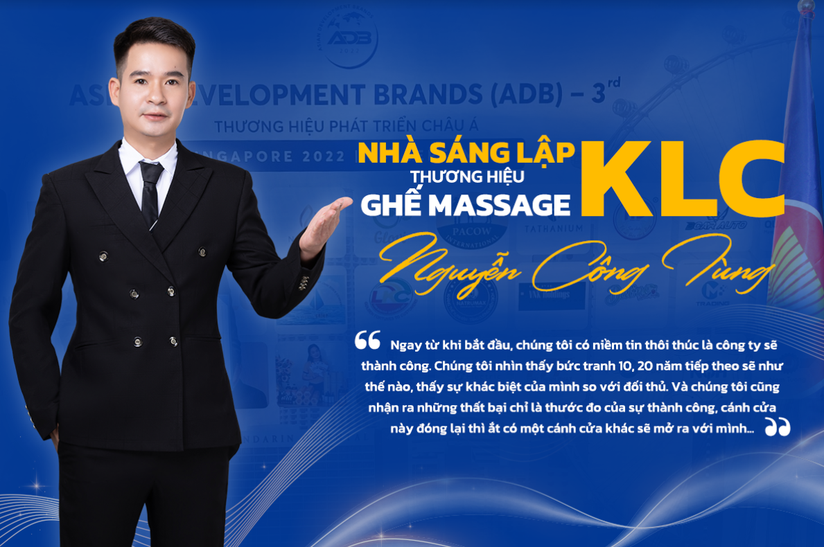 CEO Nguyễn Công Tùng nhà sáng lập thương hiệu ghế massge KLC