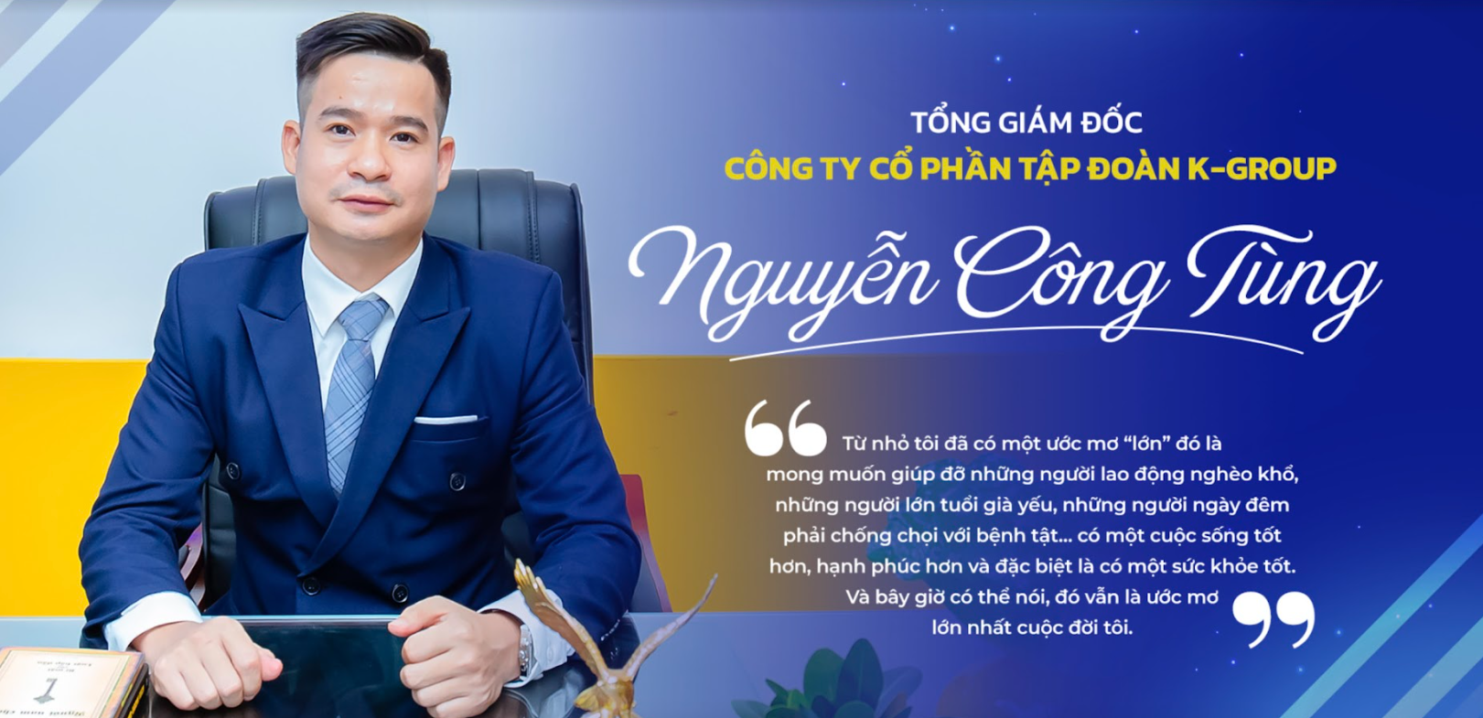 CEO Nguyễn Công Tùng - Tổng giám Đốc Công ty cổ phần Tập đoàn K- Group