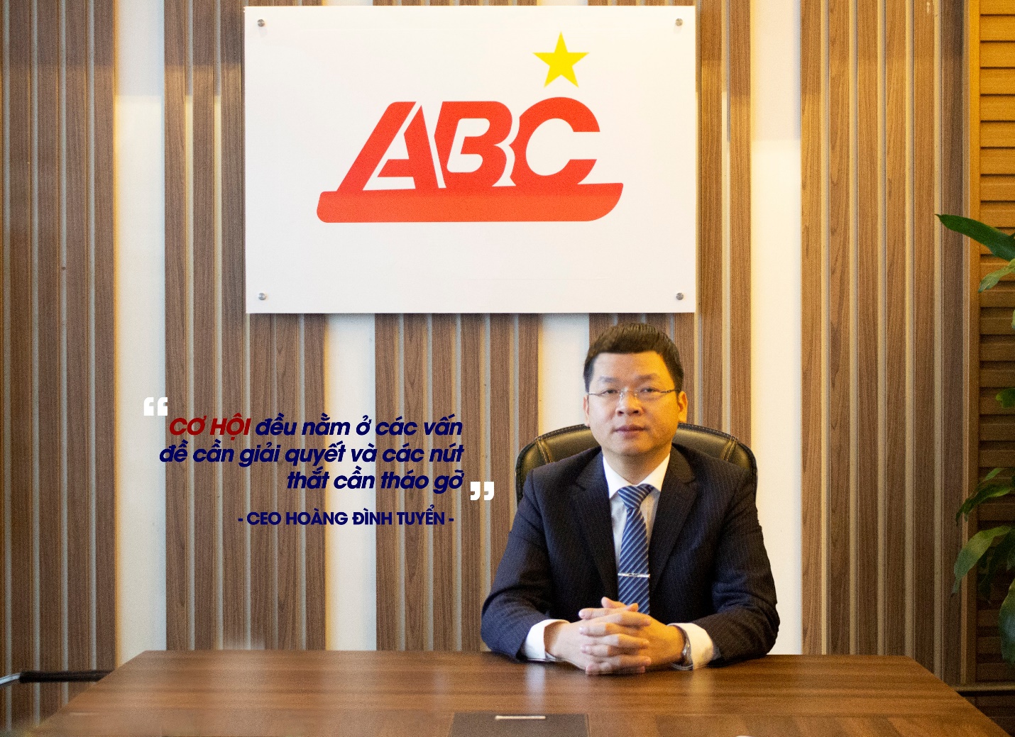 Hoàng Đình Tuyển – Founder &amp; CEO Công ty Cổ phần Thương Mại Dịch Vụ Quốc Tế ABC Việt Nam