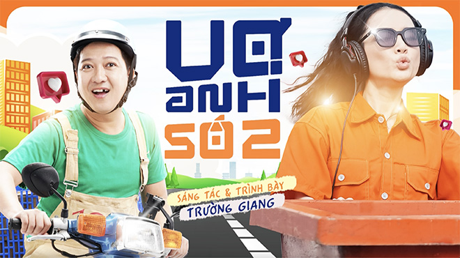 Trường Giang ra mắt “Vợ Anh Số 2 Không Ai Số 1” do chính anh sáng tác và trình bày