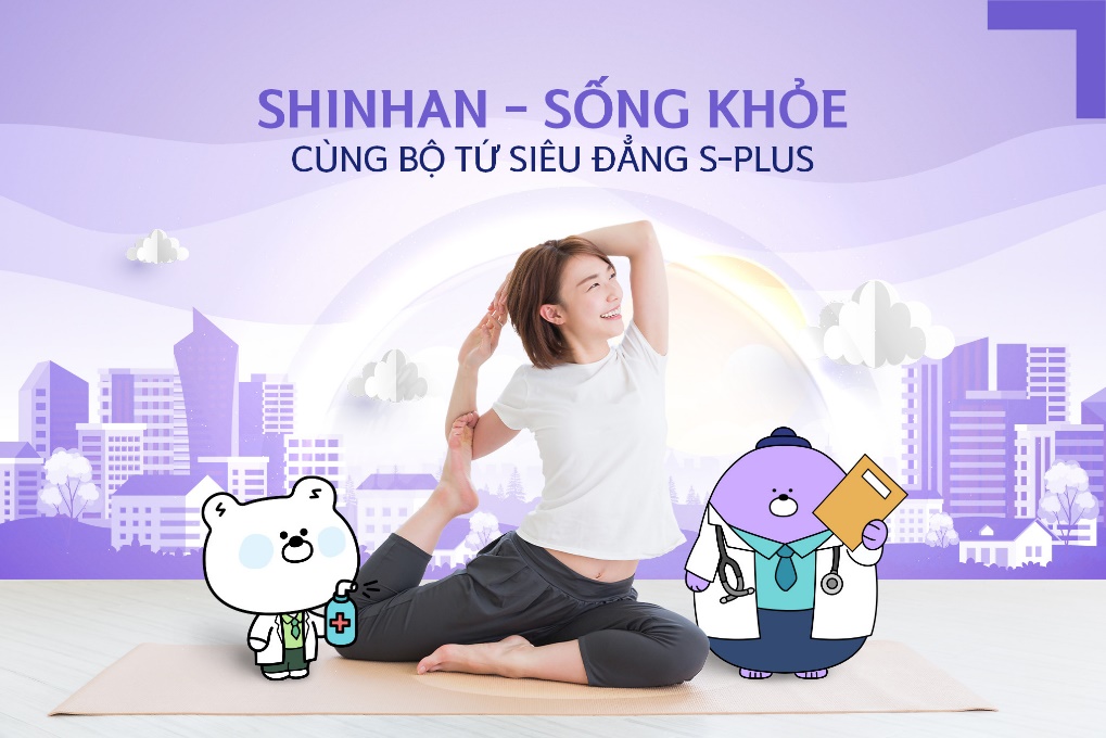 Shinhan Life Việt Nam ra mắt sản phẩm bảo hiểm “Shinhan – Sống Khỏe cùng Bộ tứ siêu đẳng S-Plus”