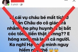 Tin tức trong ngày - Đón nhầm trẻ mầm non, bị tung tin thất thiệt bắt cóc trẻ em, đòi tiền chuộc