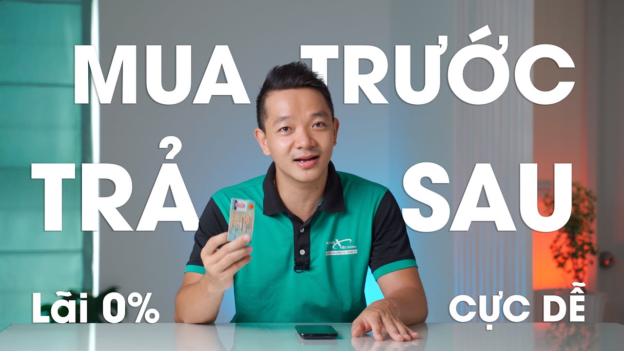 Chính sách mua trước trả sau cực hấp dẫn tại Kết Nối Tiêu Dùng.