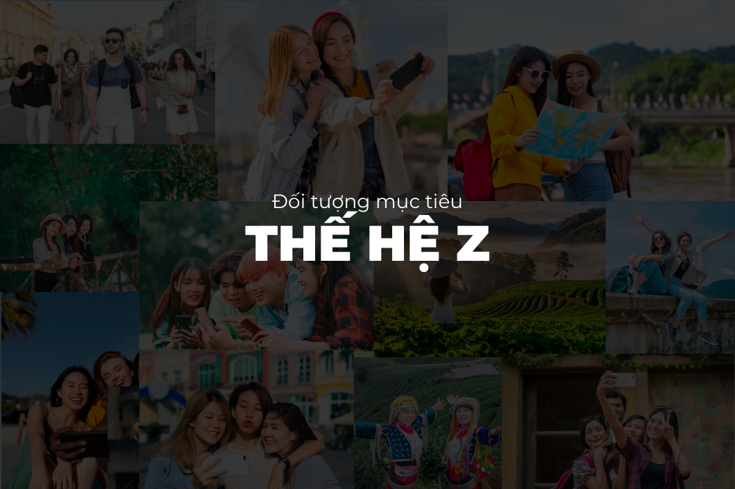 Gen Z - đối tượng mục tiêu của chiến dịch