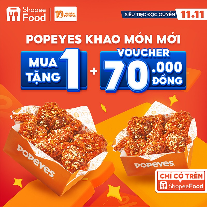 Làm gì có ai chiều lòng các fan gà rán hơn ShopeeFood và Popeyes, đã mua 1 tặng 1 mà còn tặng mã giảm giá 70.000 đồng