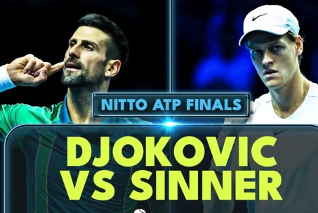 Nhận định tennis chung kết ATP Finals: Sinner thăng hoa, Djokovic mơ "phục hận"