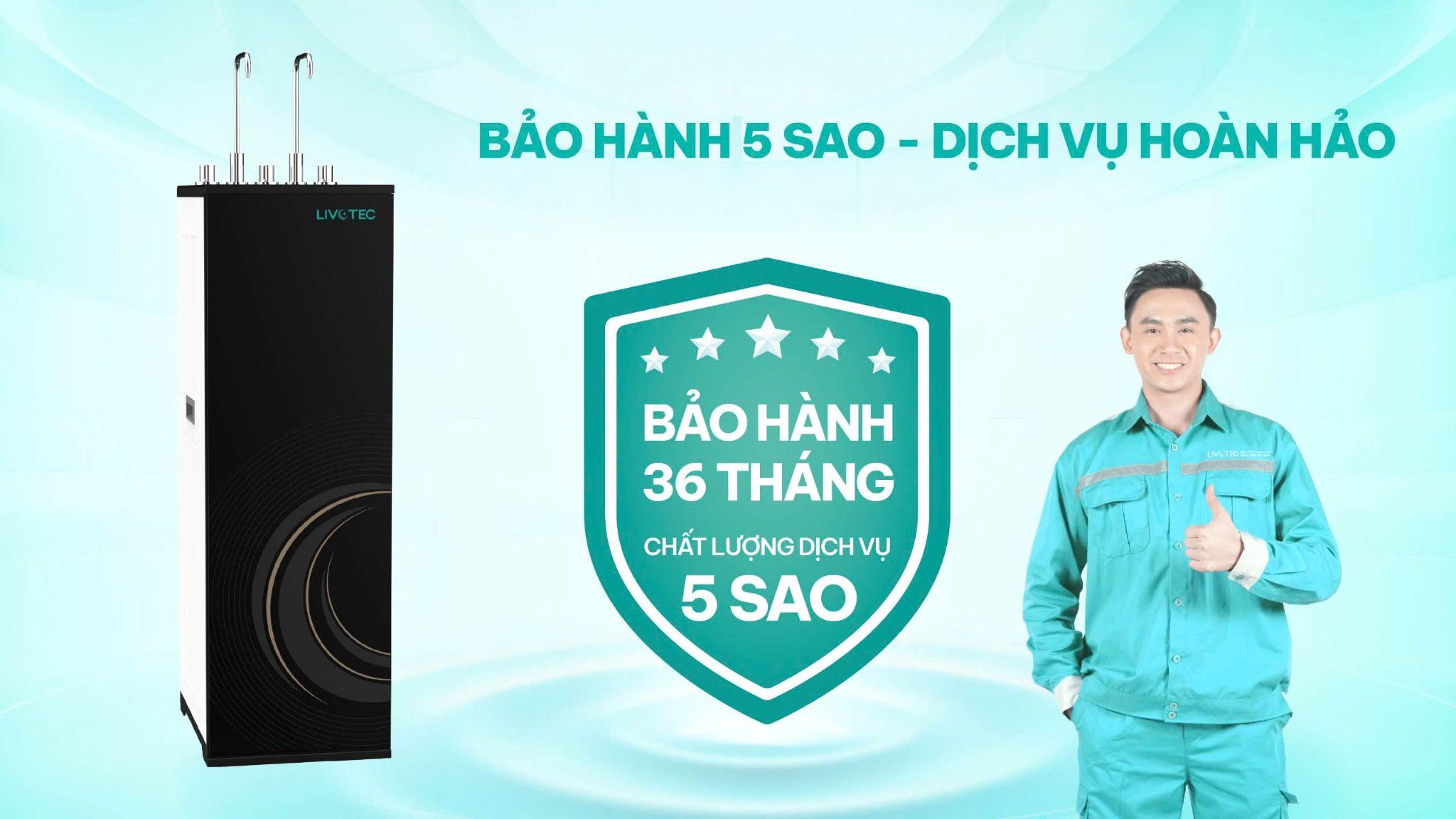 Máy lọc nước hiệu suất cao Livotec có thời gian bảo hành lên đến 36 tháng