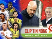 Bóng đá - Ten Hag háo hức đấu Mourinho, Dortmund lo Real cử gián điệp ở cúp C1 (Clip tin nóng)