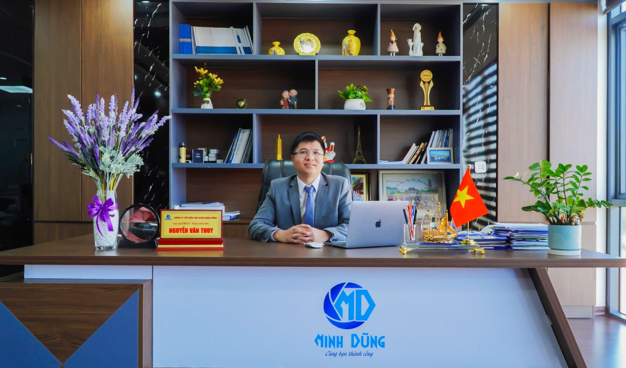 Ông Nguyễn Văn Thuy - Chủ tịch HĐQT kiêm Tổng giám đốc Minh Dũng Group