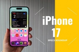 Điều này sẽ giúp iPhone 17 "thổi bay" bộ tứ iPhone 16 năm nay