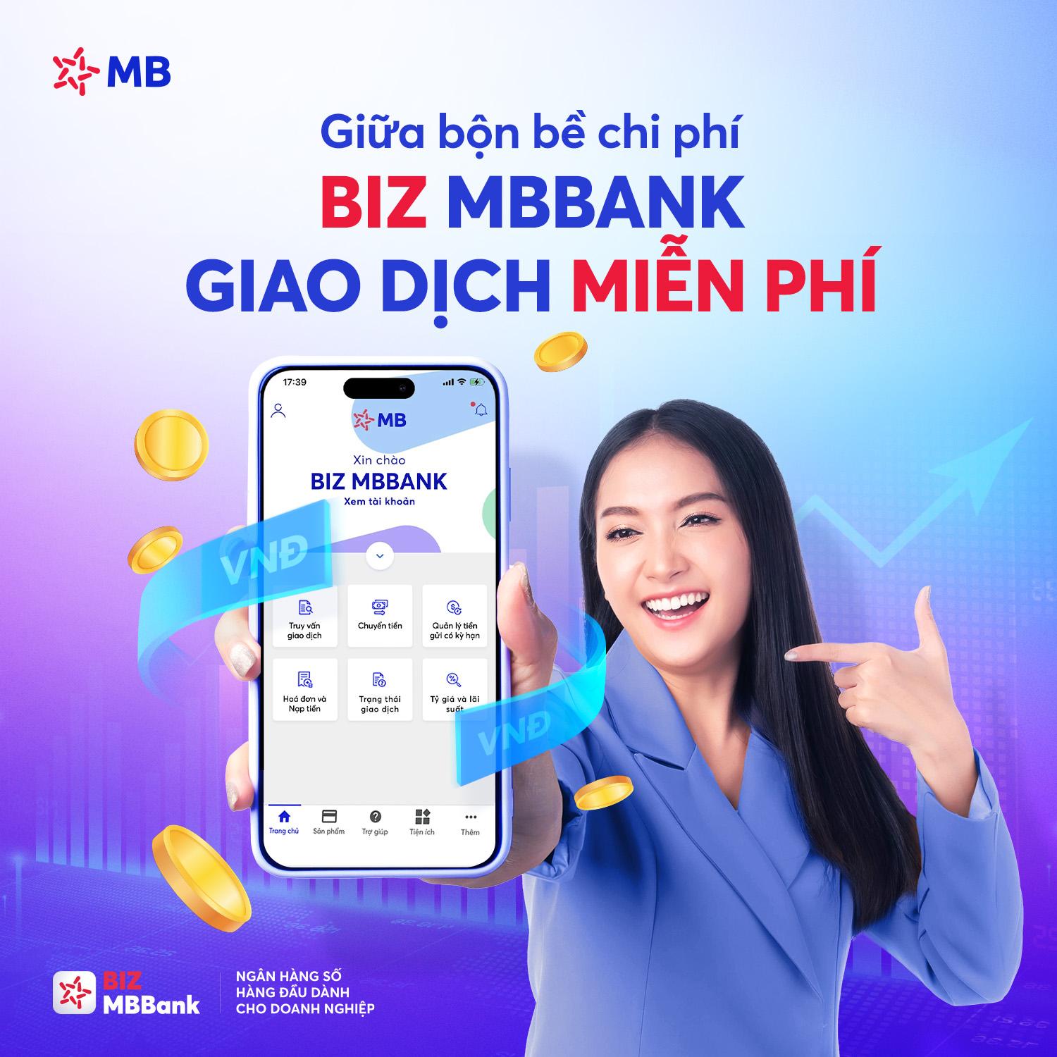 BIZ MBBank - Giao dịch miễn phí, an toàn bảo mật