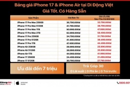 Bảng giá iPhone 17 Pro | Pro Max, iPhone Air sau hơn 2 tuần mở bán