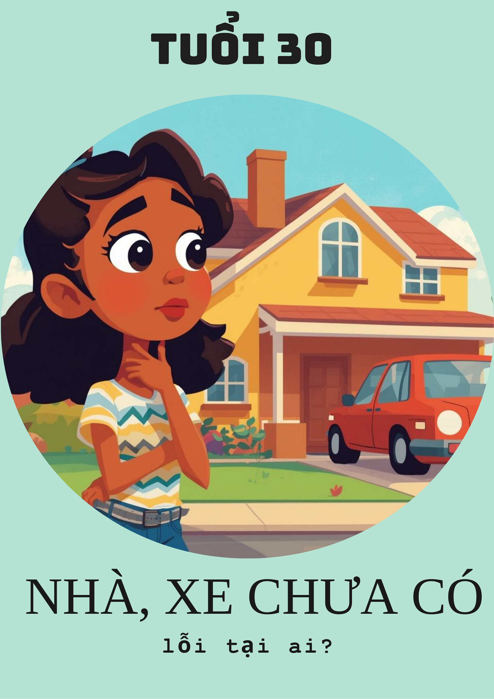 Tuổi 30 vẫn chưa có nhà xe – lỗi tại ai? - 1