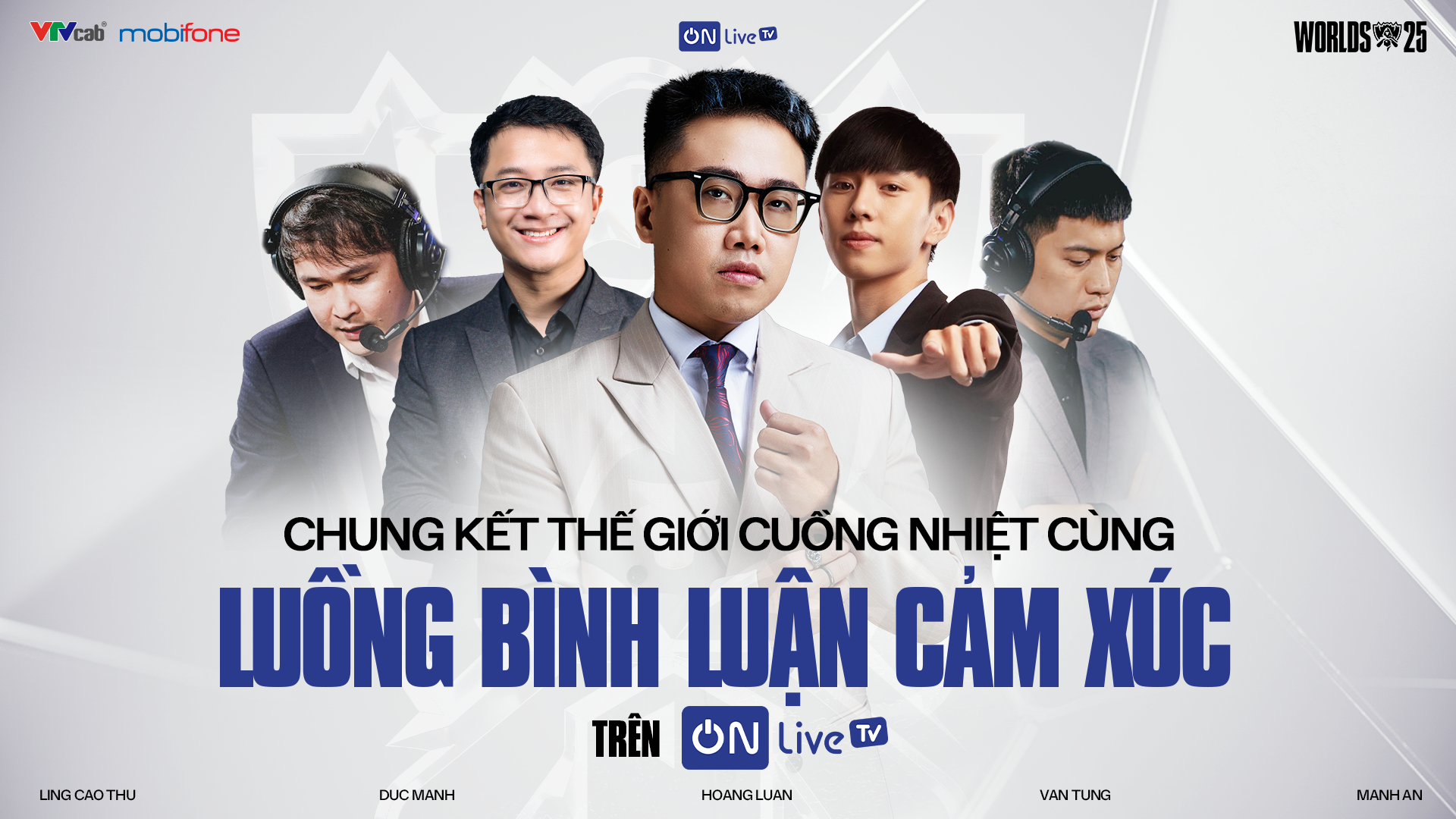 Luồng bình luận độc quyền cùng với các Caster sẽ được phát sóng trên ON Live TV