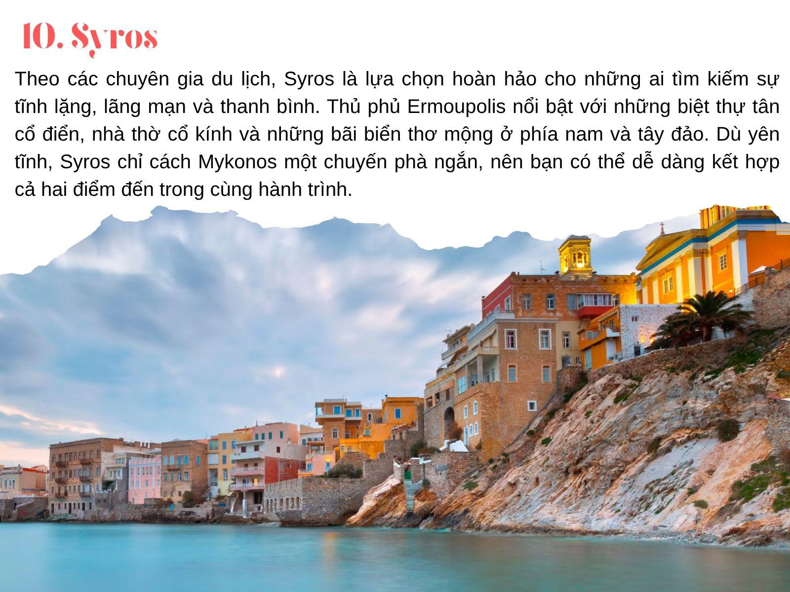 Không chỉ có Santorini, 10 hòn đảo Hy Lạp này khiến bạn ngỡ lạc vào thiên đường - 10