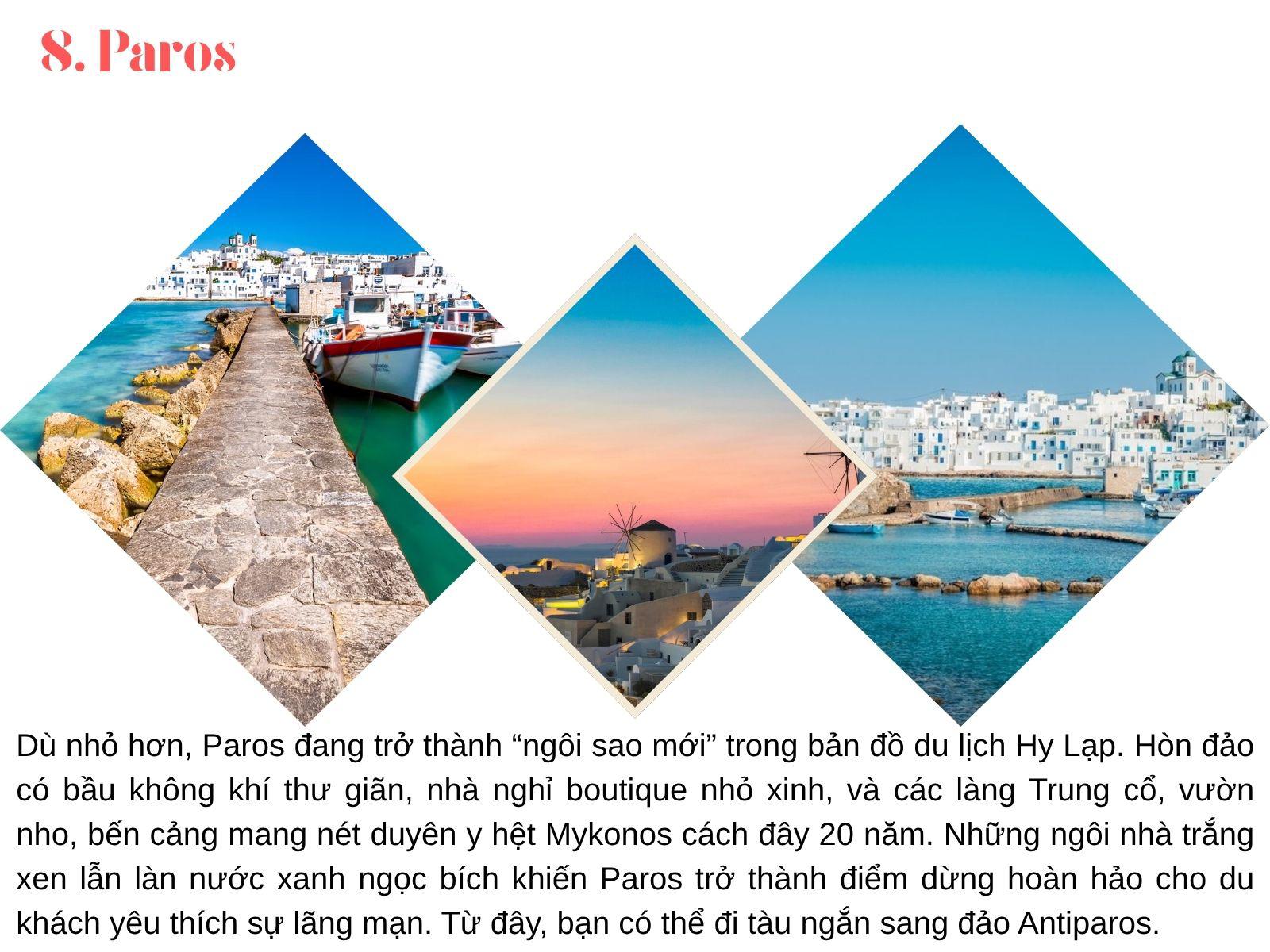 Không chỉ có Santorini, 10 hòn đảo Hy Lạp này khiến bạn ngỡ lạc vào thiên đường - 8