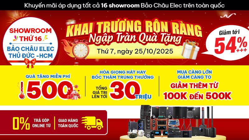 Khai trương showroom Bảo Châu Elec Thủ Đức - Ai đến cũng có quà
