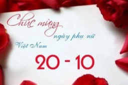 Lời chúc ngày 20/10 hay, ý nghĩa dành cho mẹ, vợ, người yêu
