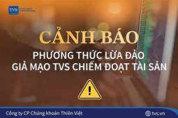TVS cảnh báo nạn giả mạo công ty chứng khoán để chiếm đoạt tài sản nhà đầu tư