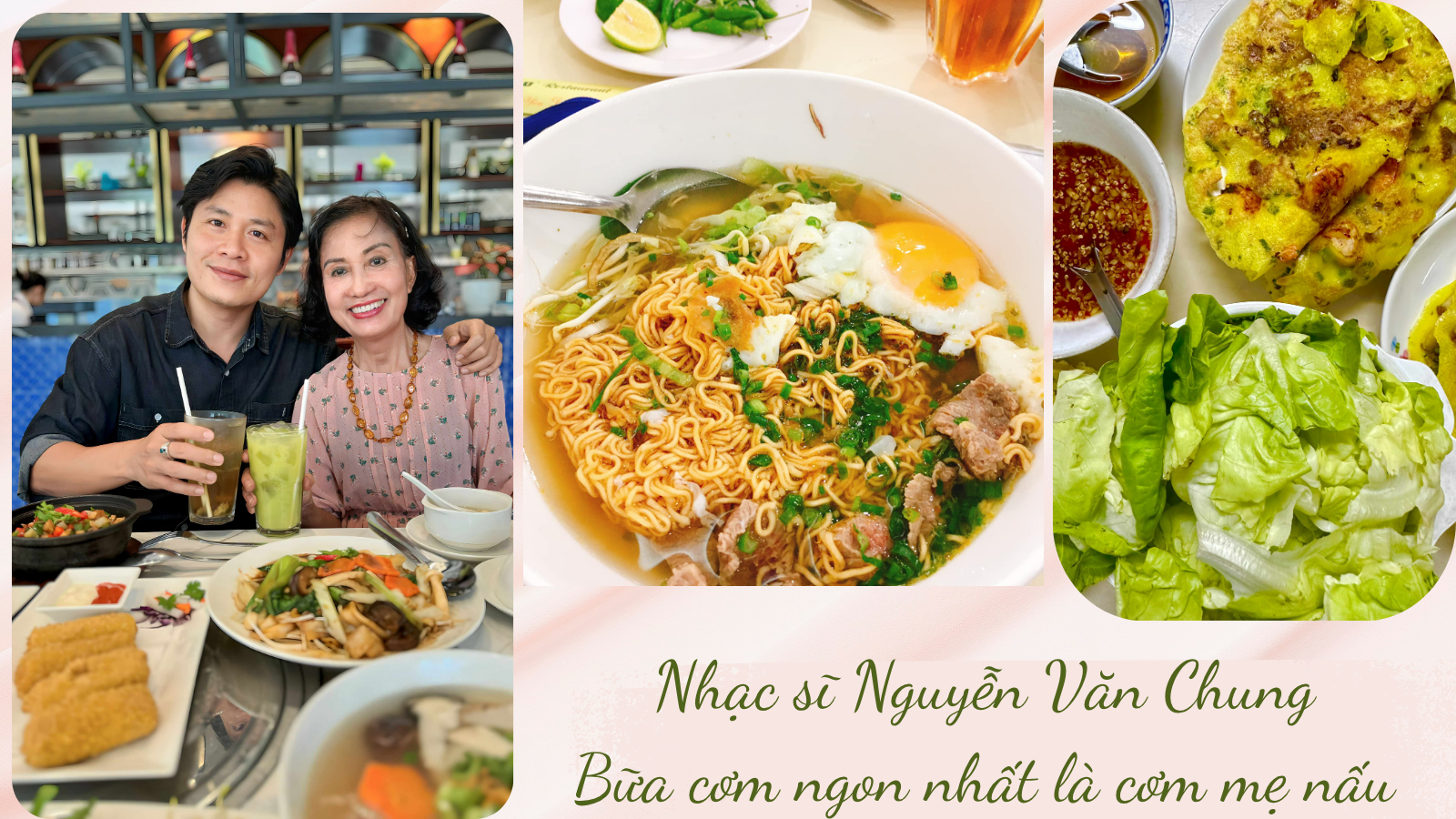 Nhạc sĩ Nguyễn Văn Chung: Bữa cơm ngon nhất là cơm của mẹ - 1