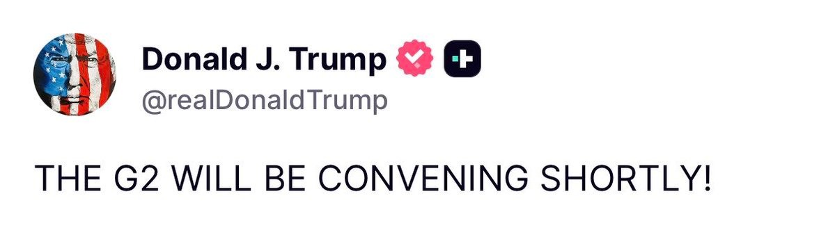 Bài đăng ngắn về G2 của ông Trump trên mang xã hội. Ảnh: The White House on X
