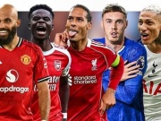 Ngoại hạng Anh như giải bóng bầu dục, MU - Liverpool còn đáng xem hơn Arsenal