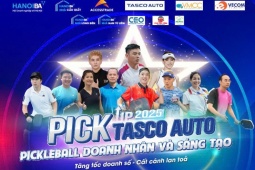 Pickleball Doanh nhân và Sáng tạo - “Tăng tốc doanh số – Cất cánh lan tỏa”