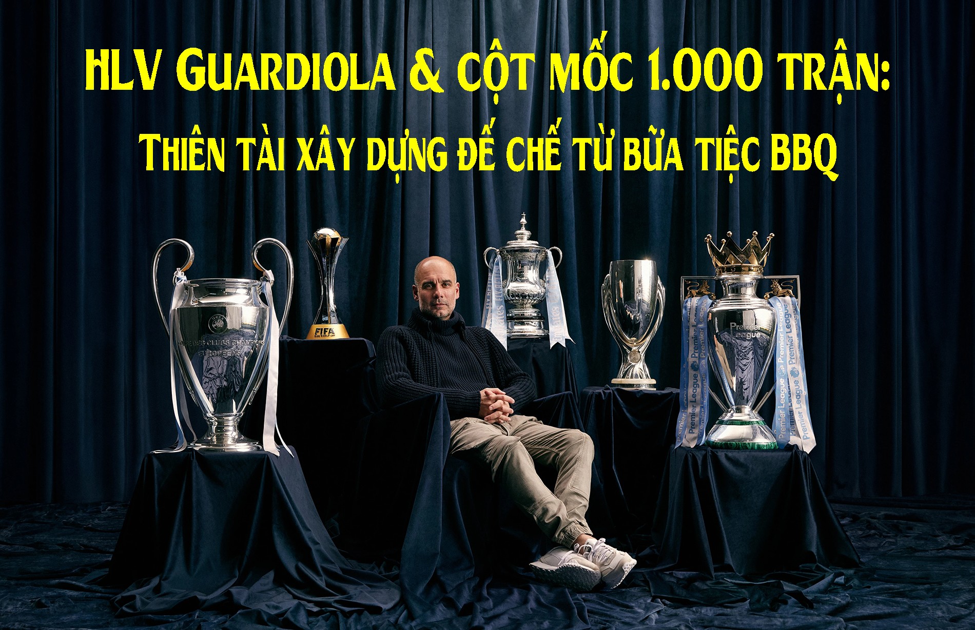 Guardiola & cột mốc 1.000 trận: Thiên tài xây dựng đế chế từ bữa tiệc BBQ - 1