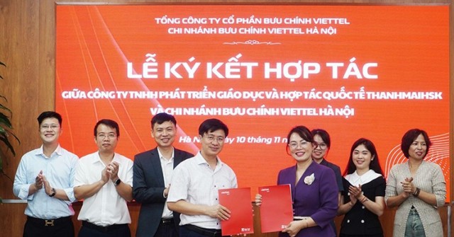 Thanhmaihsk bắt tay Viettel Post Hà Nội đào tạo nhân lực tiếng Trung cho logistics Việt Nam