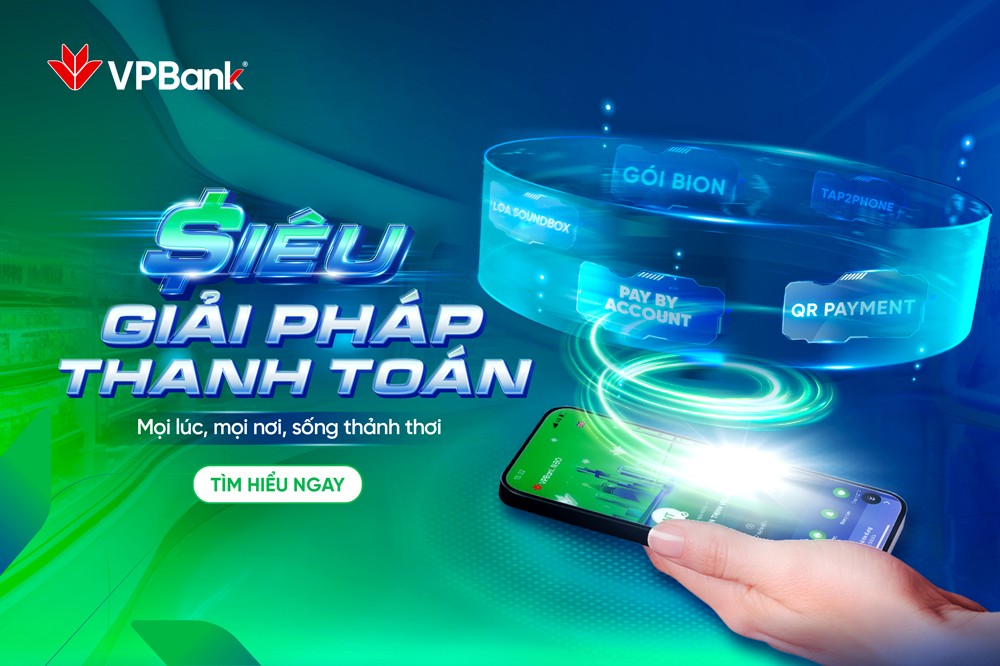 Siêu giải pháp thanh toán của VPBank - “người đồng hành công nghệ” cho hộ kinh doanh