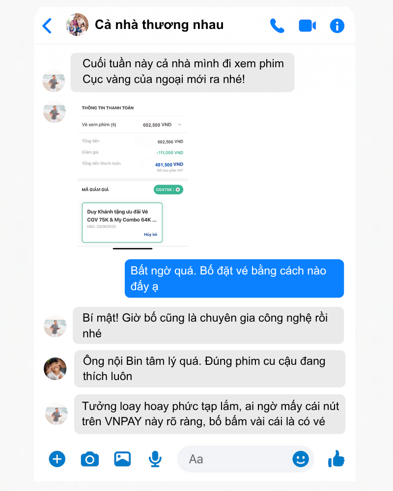 Cuộc trò chuyện vui vẻ của gia đình xoay quanh chủ đề đặt vé xem phim.