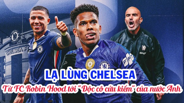 Lạ lùng Chelsea: Từ 