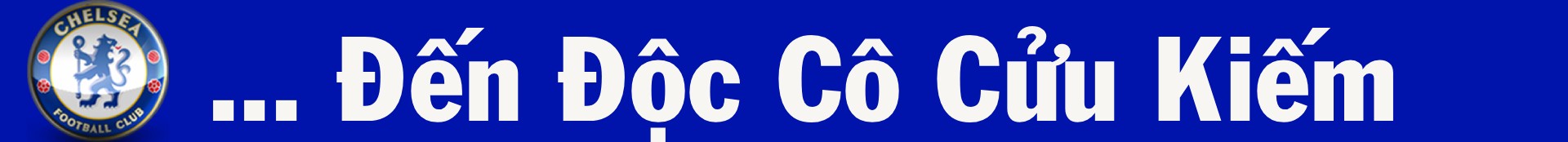 Lạ lùng Chelsea: Từ 