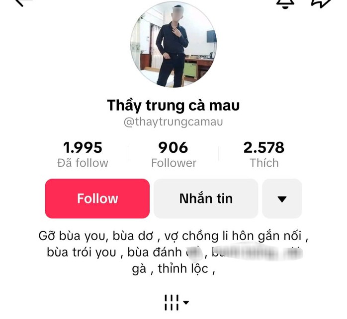 Chủ tài khoản TikTok "Thầy Trung Cà Mau" giới thiệu trên trang cá nhân về khả năng gỡ bùa yêu, bùa đánh đề